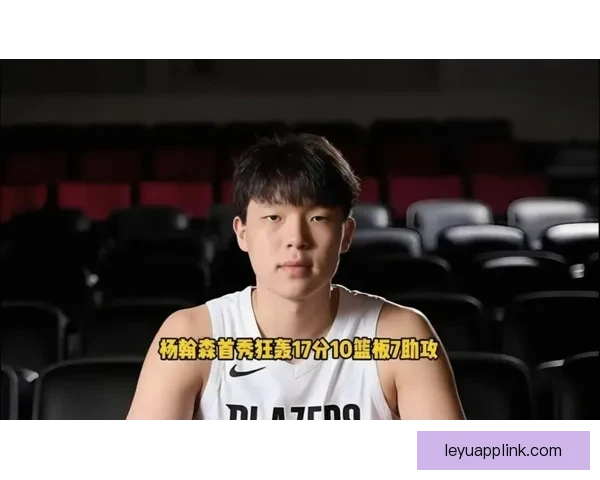 斯普利特着力提升杨瀚森三分出手能力助其外线投射全面进化持续优化表现